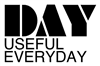 DAY USEFUL EVERYDAY